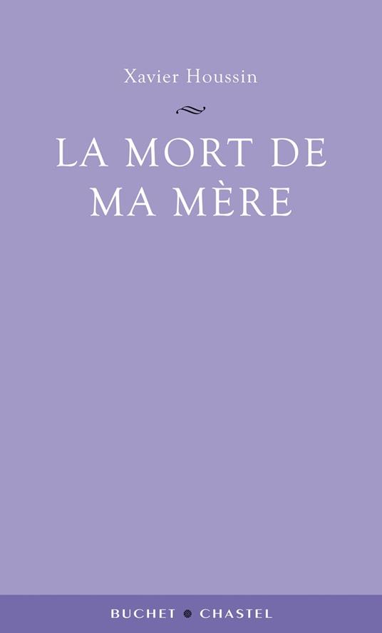 La Mort de ma mère