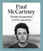 Paul McCartney. Paroles et souvenirs de 1956 à aujourd'hui