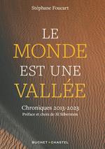 Le Monde est une vallée