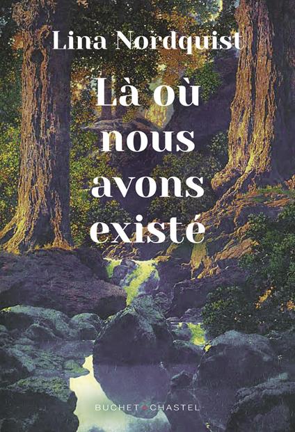 Là où nous avons existé