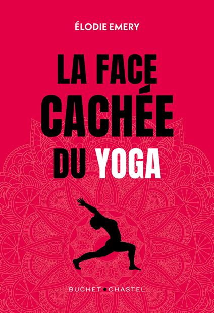 La face cachée du yoga