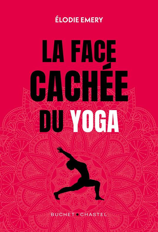 La face cachée du yoga