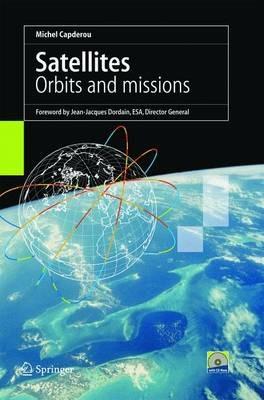 Satellites: Orbits and Missions - Michel Capderou - cover