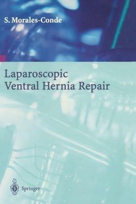 Laparoscopic Ventral Hernia Repair - Salvador Morales-Conde - cover