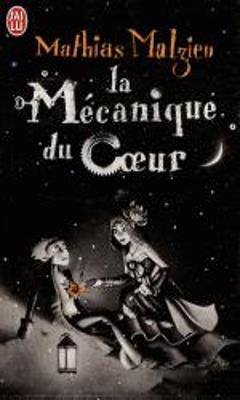 La mecanique du coeur - Mathias Malzieu - cover