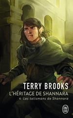 L'héritage de Shannara (Tome 4) - Les talismans de Shannara