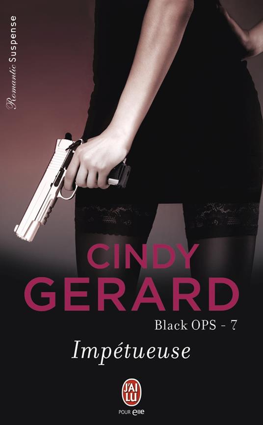 Black OPS (Tome 7) - Impétueuse