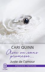 Juste de l'amour (Tome 3) - Avec ou sans promesse
