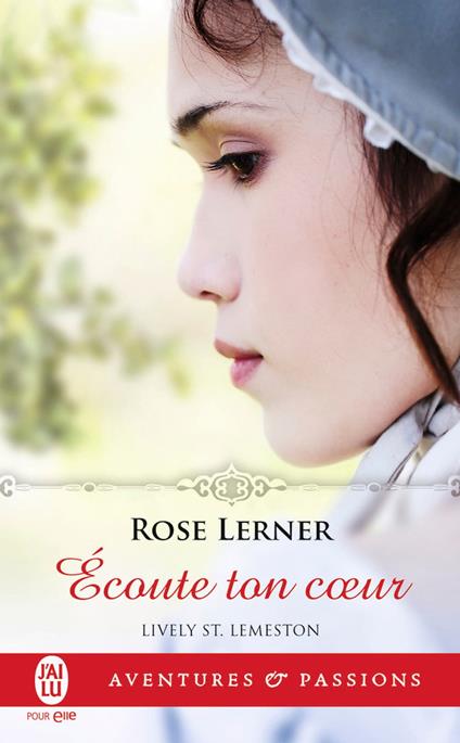 Lively St. Lemeston (Tome 3) - Écoute ton coeur