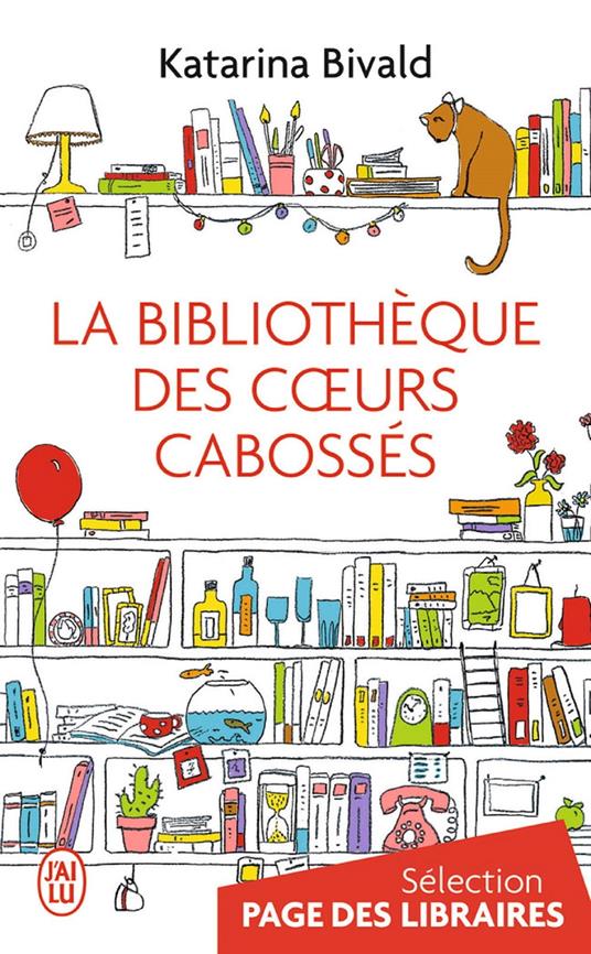 La bibliothèque des coeurs cabossés