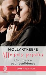 Affaires privées (Tome 2) - Confidence pour confidence