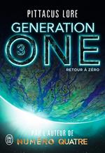 Generation One (Tome 3) - Retour à zéro