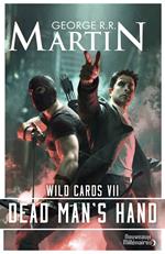 Wild Cards (Tome 7) - Dead Man’s Hand
