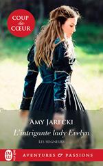 Les Seigneurs (Tome 6) - L'intrigante lady Evelyn
