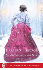 Jeunes filles à marier (Tome 3) - Un Noël à Claremont Hall