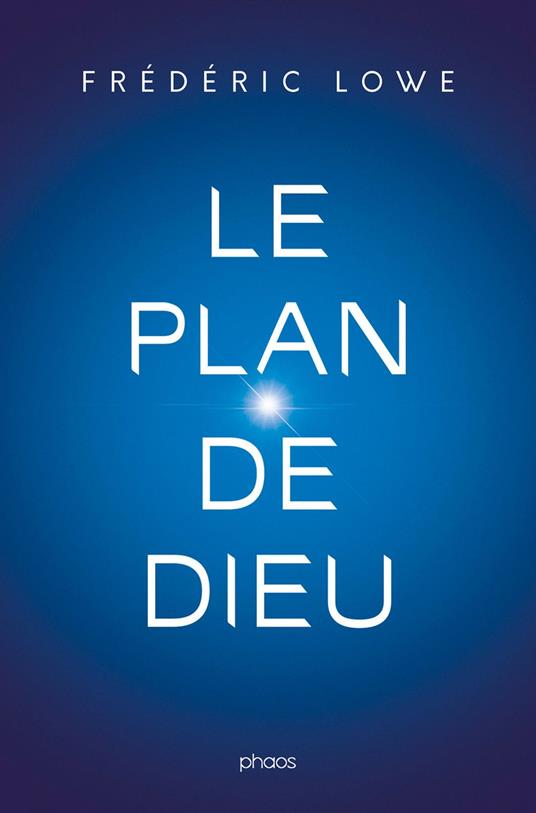 Le plan de Dieu