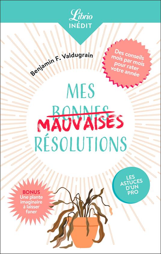 Mes mauvaises résolutions