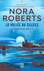 Le cercle blanc (Tome 3) - La vallée du silence