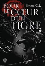 Pour le coeur d'un tigre (Tome 4)