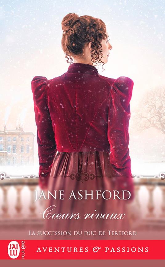 La succession du duc de Tereford (Tome 6) - Cœurs rivaux