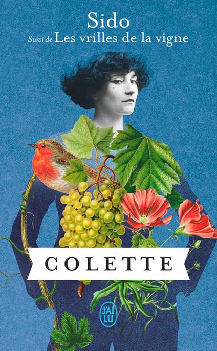 Sido suivi de Les vrilles de la vigne