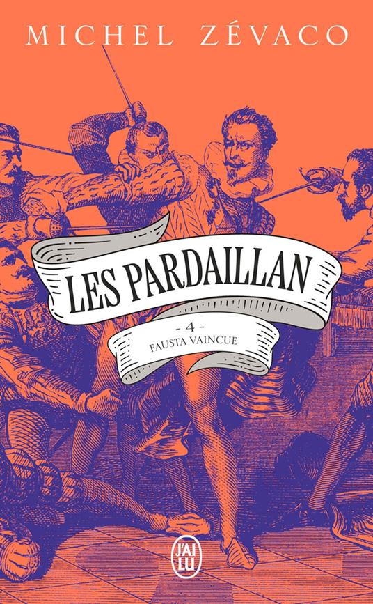 Les Pardaillan (Tome 4) - Fausta vaincue