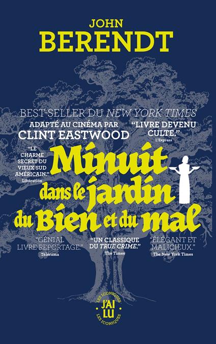 Minuit dans le jardin du bien et du mal