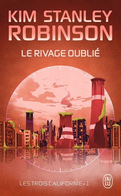 Les trois Californie (Tome 1) - Le rivage oublié