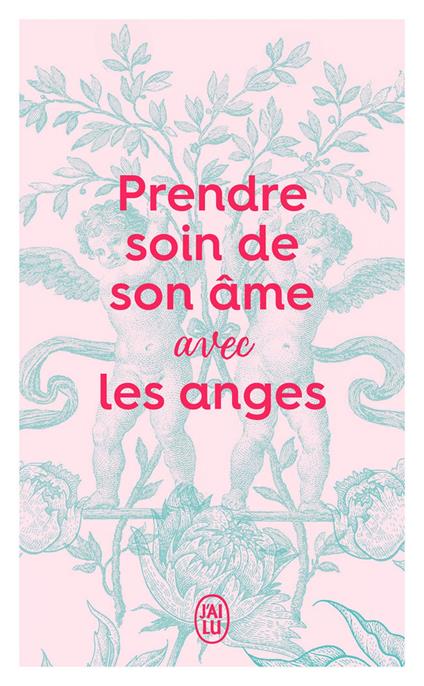 Prendre soin de son âme avec les Anges