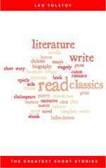 The Greatest Short Stories of Leo Tolstoy
