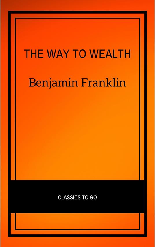 The Way To Wealth