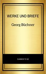 Georg Büchner: Werke Und Briefe