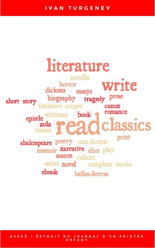 Assez ! Extrait du journal d'un peintre défunt