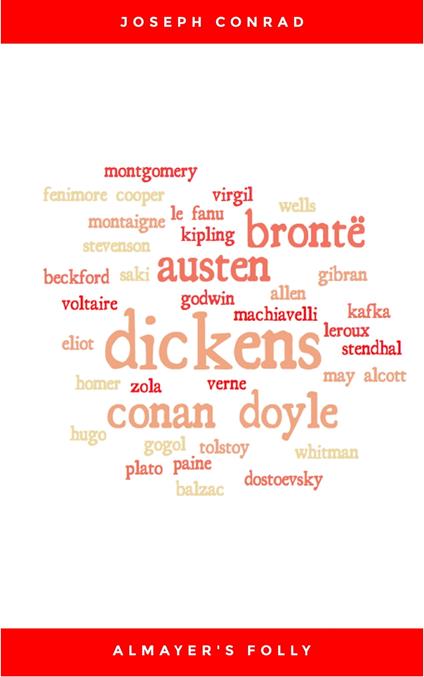 Almayer's Folly: A Story of an Eastern River (Modern Library Classics)