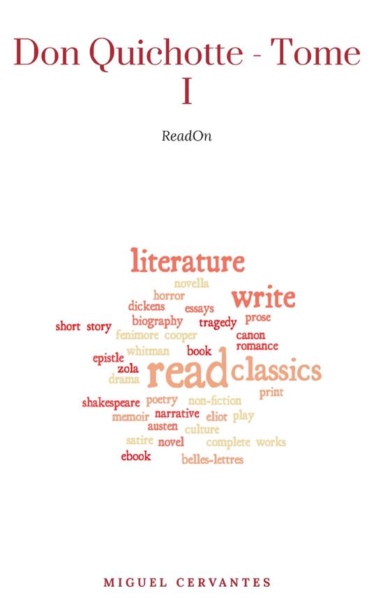 L'Ingénieux Hidalgo Don Quichotte de la Manche - Tome I