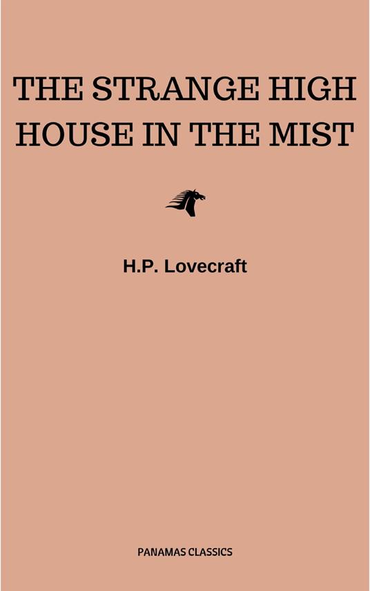 The Strange High House in the Mist