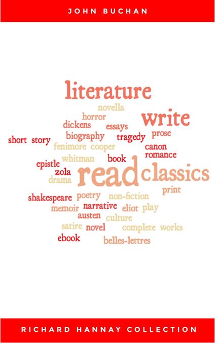 The Richard Hannay Collection: The 39 Steps, Greenmantle, Mr. Standfast