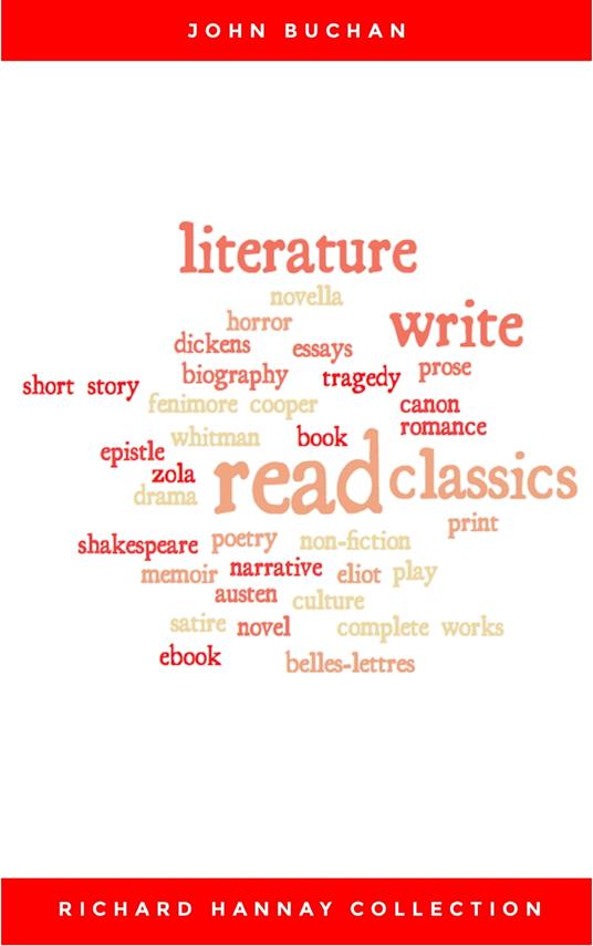 The Richard Hannay Collection: The 39 Steps, Greenmantle, Mr. Standfast