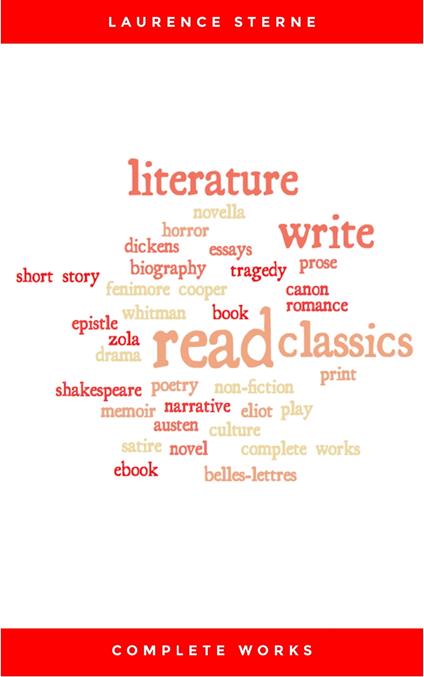 Laurence Sterne: The Complete Works