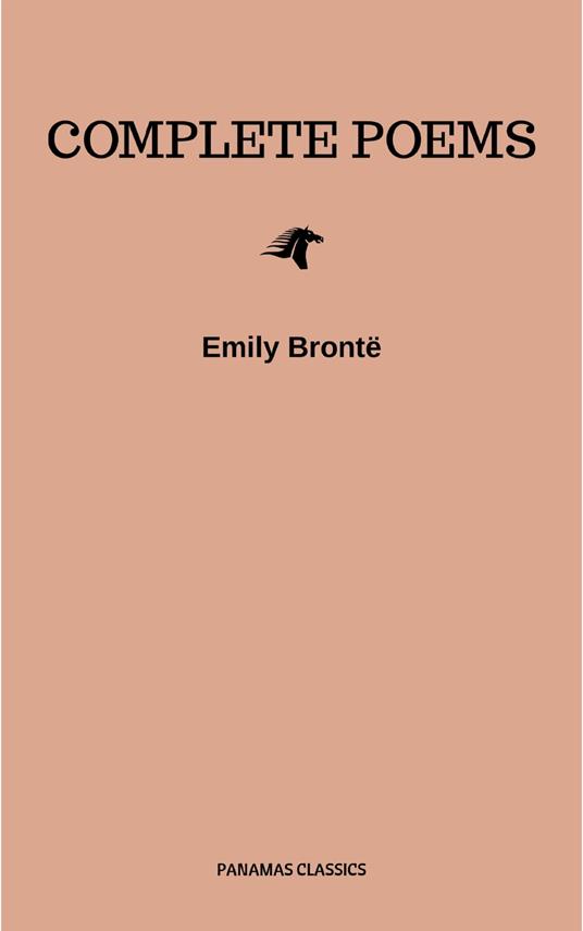 Brontë Sisters: Complete Poems - Charlotte Bronte,Emily Bronte,Brontë Sisters - ebook
