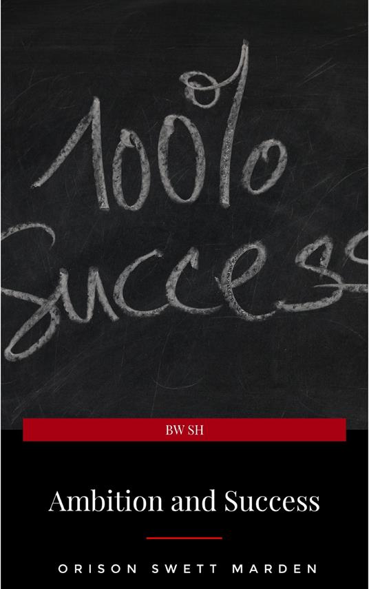 Ambition and Success