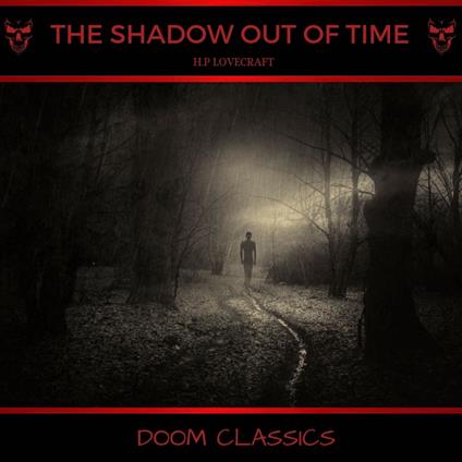 The Shadow Out of Time