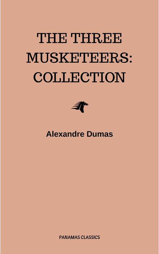 The Three Musketeers: Collection