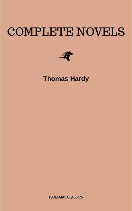 Thomas Hardy: Complete Novels