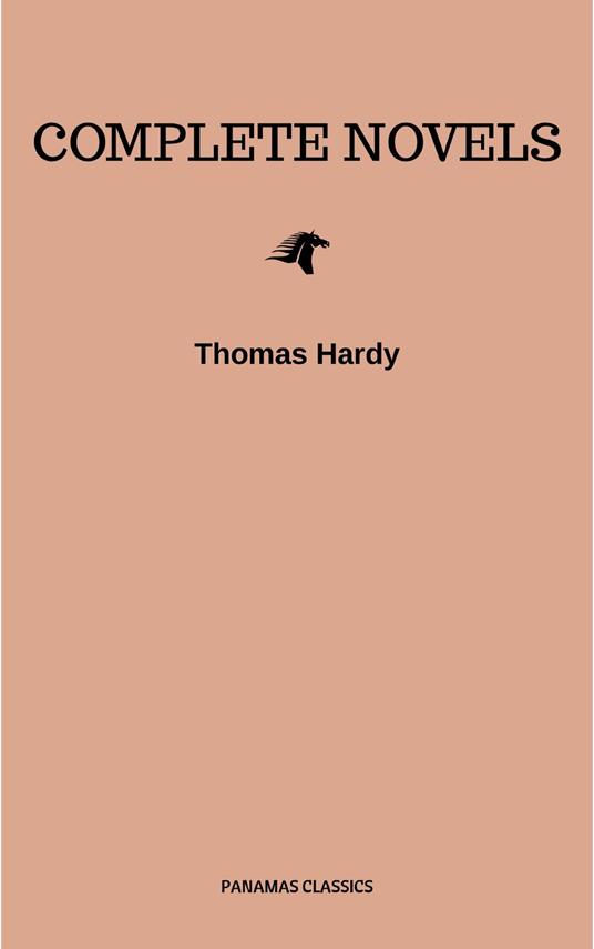Thomas Hardy: Complete Novels