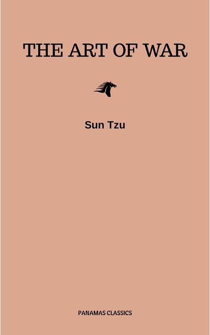 The Art of War: The Essential Translation of the Classic Book of Life