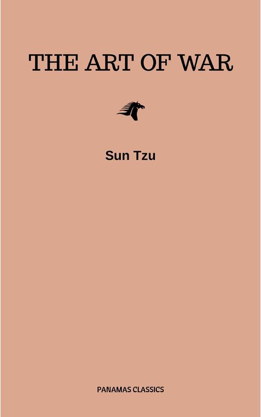 The Art of War: The Essential Translation of the Classic Book of Life