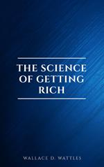The Science of Getting Rich: Original Retro First Edition