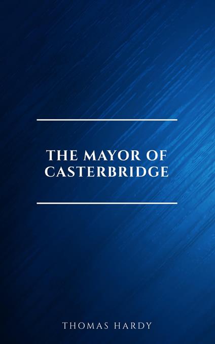 The Mayor of Casterbridge