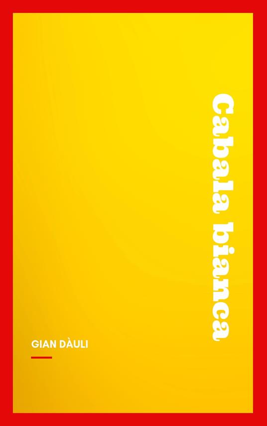 Cabala bianca - Gian Dàuli - ebook